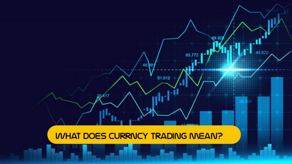What does currency trading mean? Youssef Sayed يوسف سيد